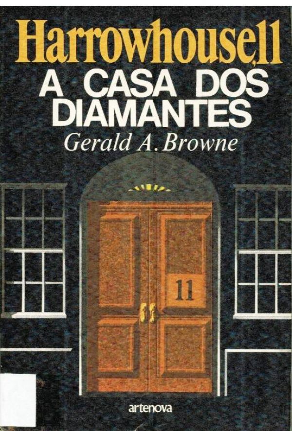 Harrowhousem, 11- A Casa dos Diamantes, A